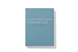 上田義彦 / A Life with Camera | INTERVIEW | SHOOTING