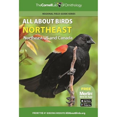 All about Birds Northeast - (Cornell Lab of Ornithology) by