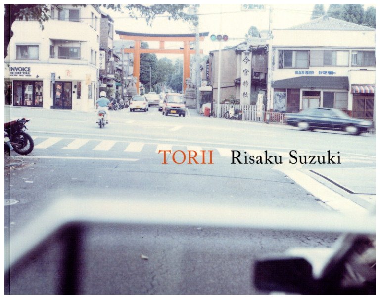 TORII / 鈴木理策 | 小宮山書店 KOMIYAMA TOKYO | 神保町 古書・美術