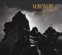MOUNTAIN TOP/VOW WOW