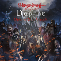 Wizardry Variants Daphne Original Soundtrack／崎元仁(ベイシス