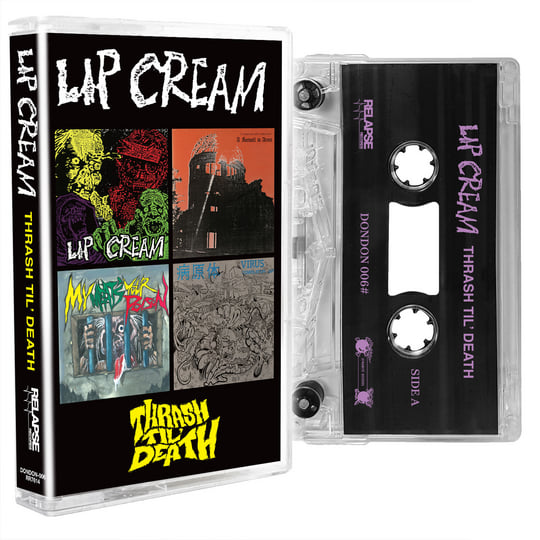 Thrash Til Death | Lip Cream