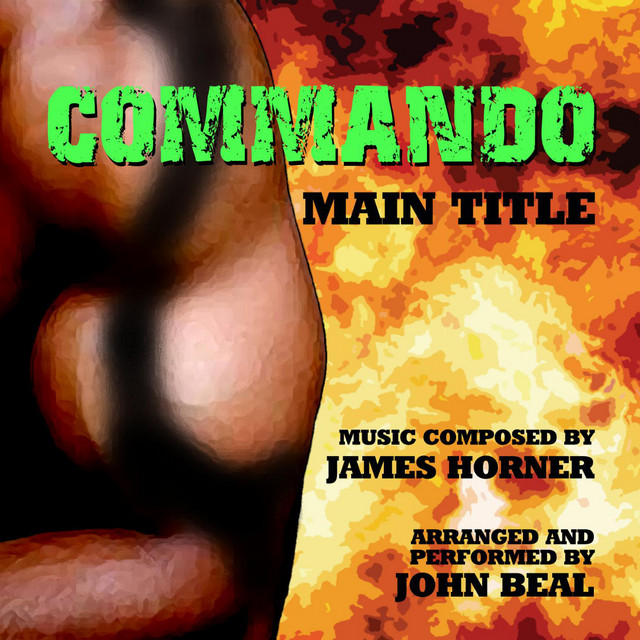 Commando - Main Title from the Motion Picture (feat. John Beal