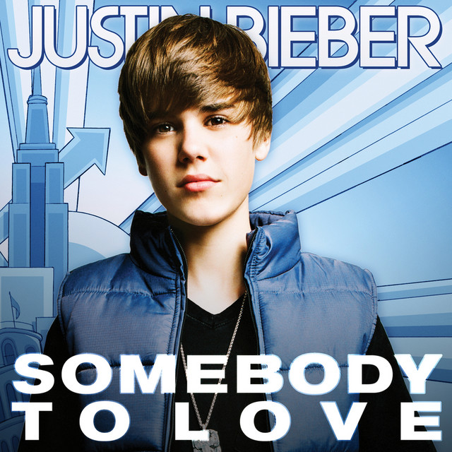 Somebody To Love ‑ 曲・歌詞：ジャスティン・ビーバー | Spotify