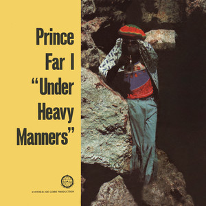 洋楽 Under Heavy Manners Prince I Far