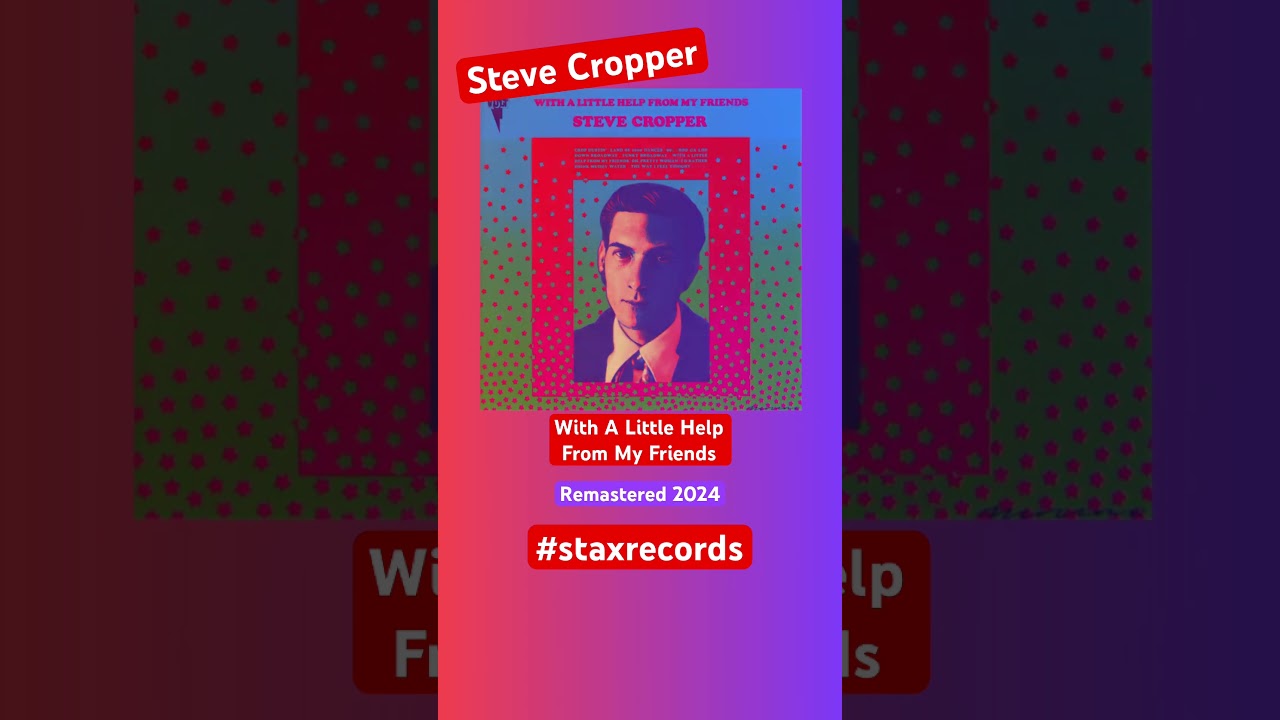 Steve Cropper - With A Little Help From My Friends #stax #classic