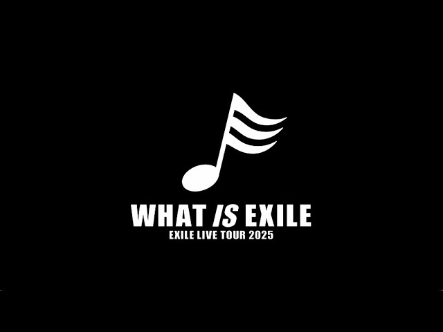 EXILE LIVE TOUR 2025 