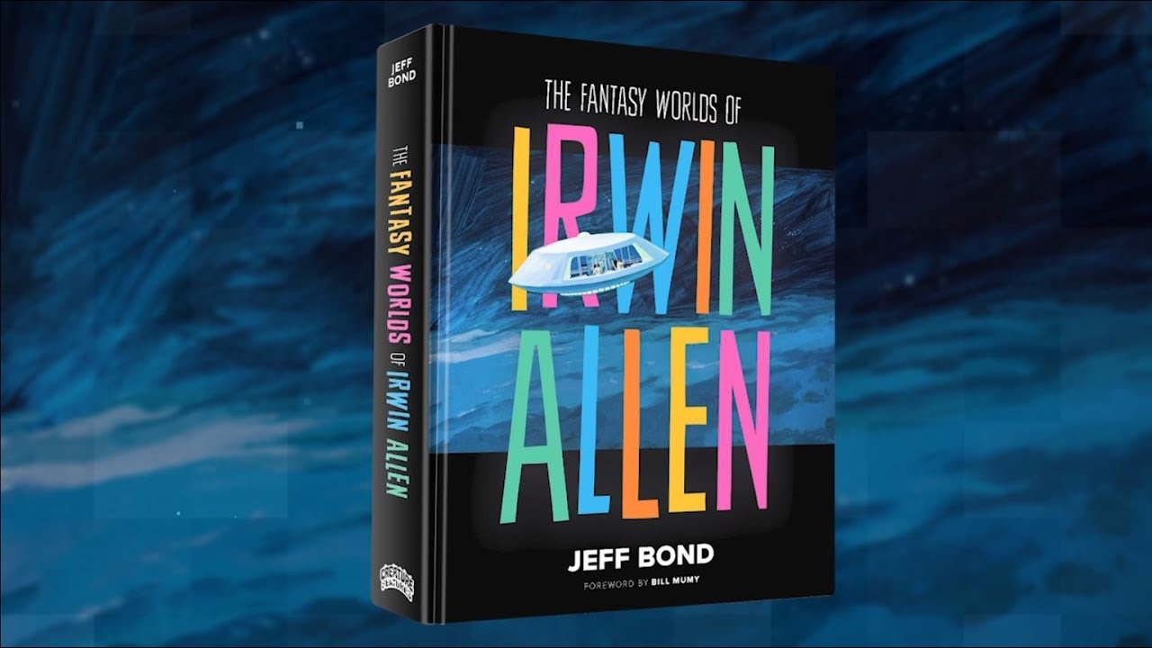 Fantasy Worlds of Irwin Allen Book Trailer - YouTube