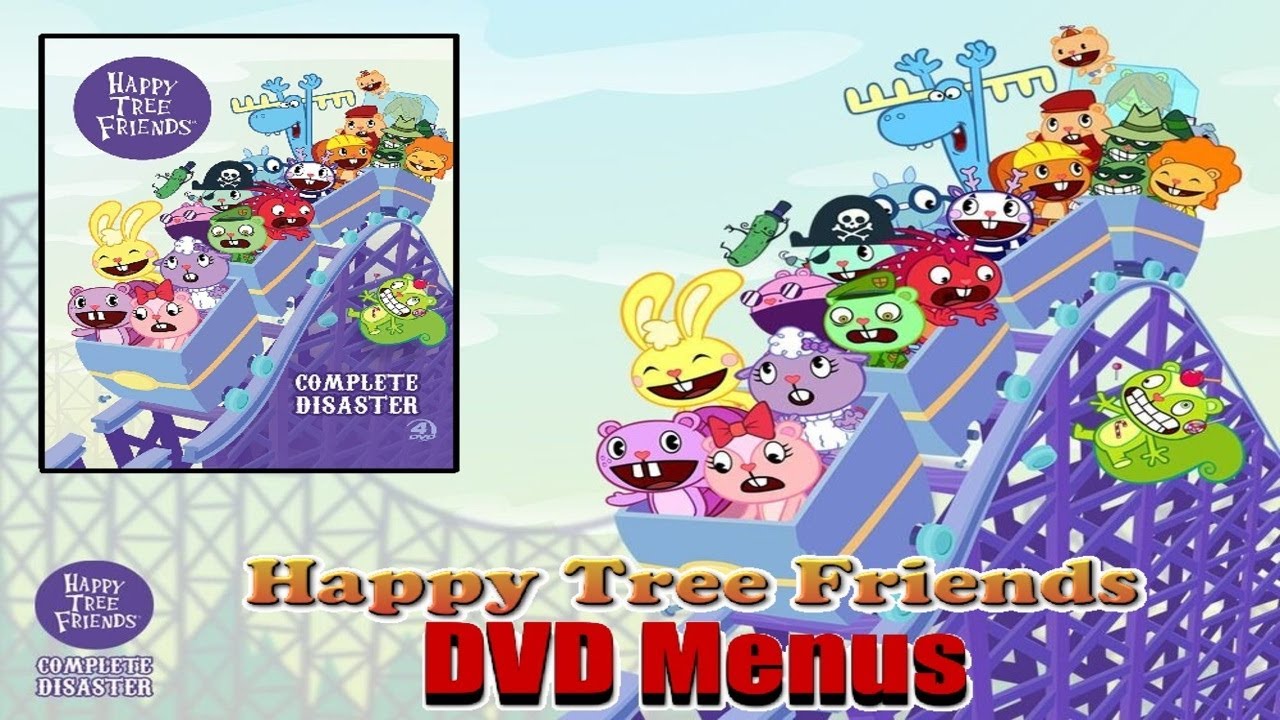 Happy Tree Friends Complete Disaster DVD Menus - YouTube