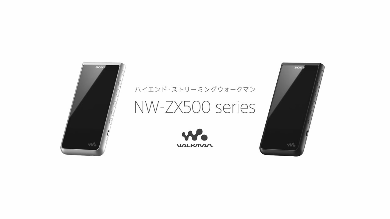 ウォークマン:NW-ZX500シリーズ【ソニー公式】 - YouTube