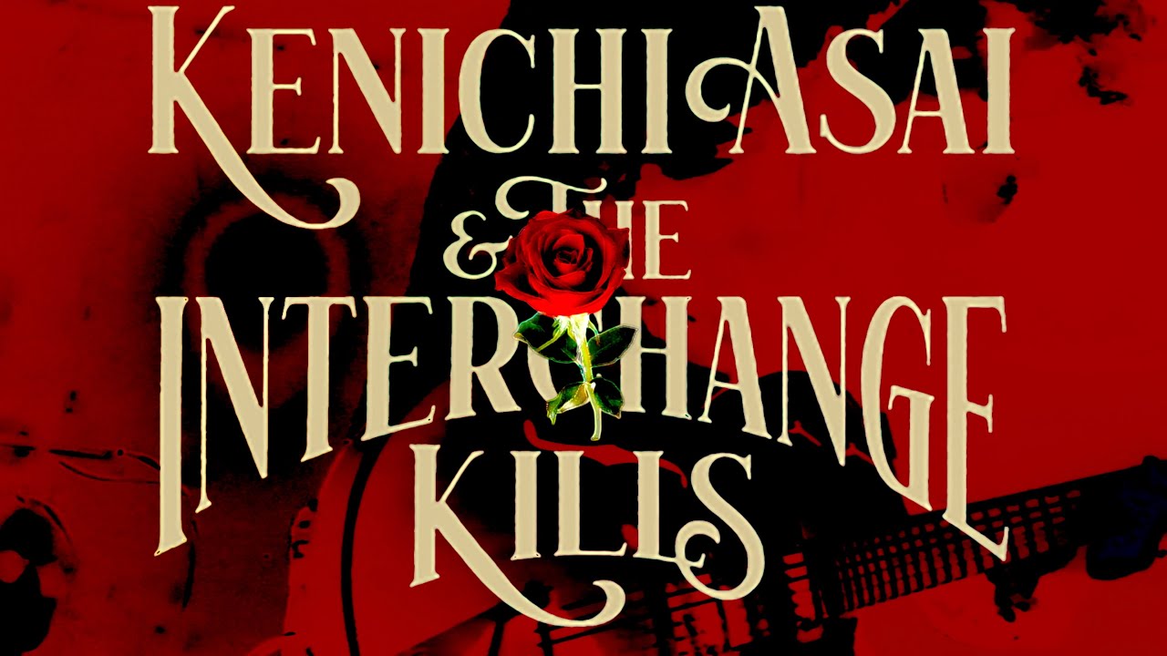 浅井健一& THE INTERCHANGE KILLS - YouTube