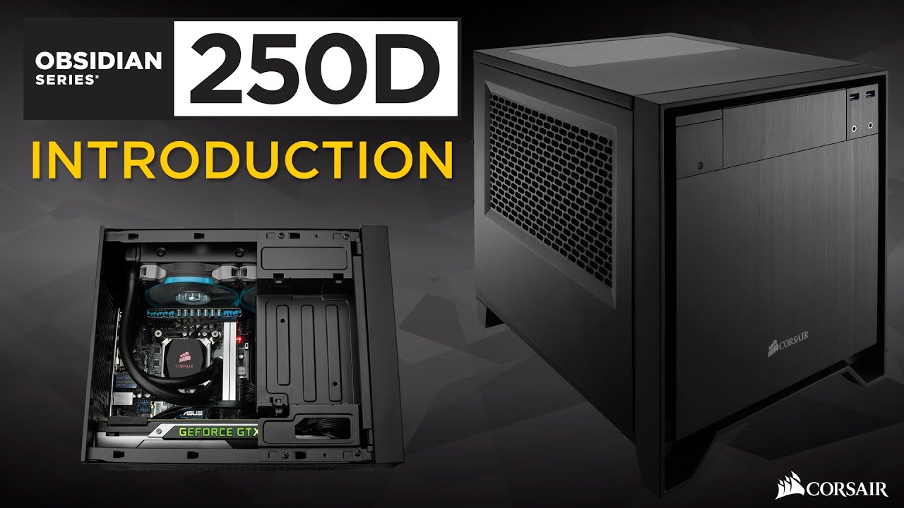 Buy Corsair Obsidian 250D Mini ITX Case [CC-9011047-WW] | PC Case