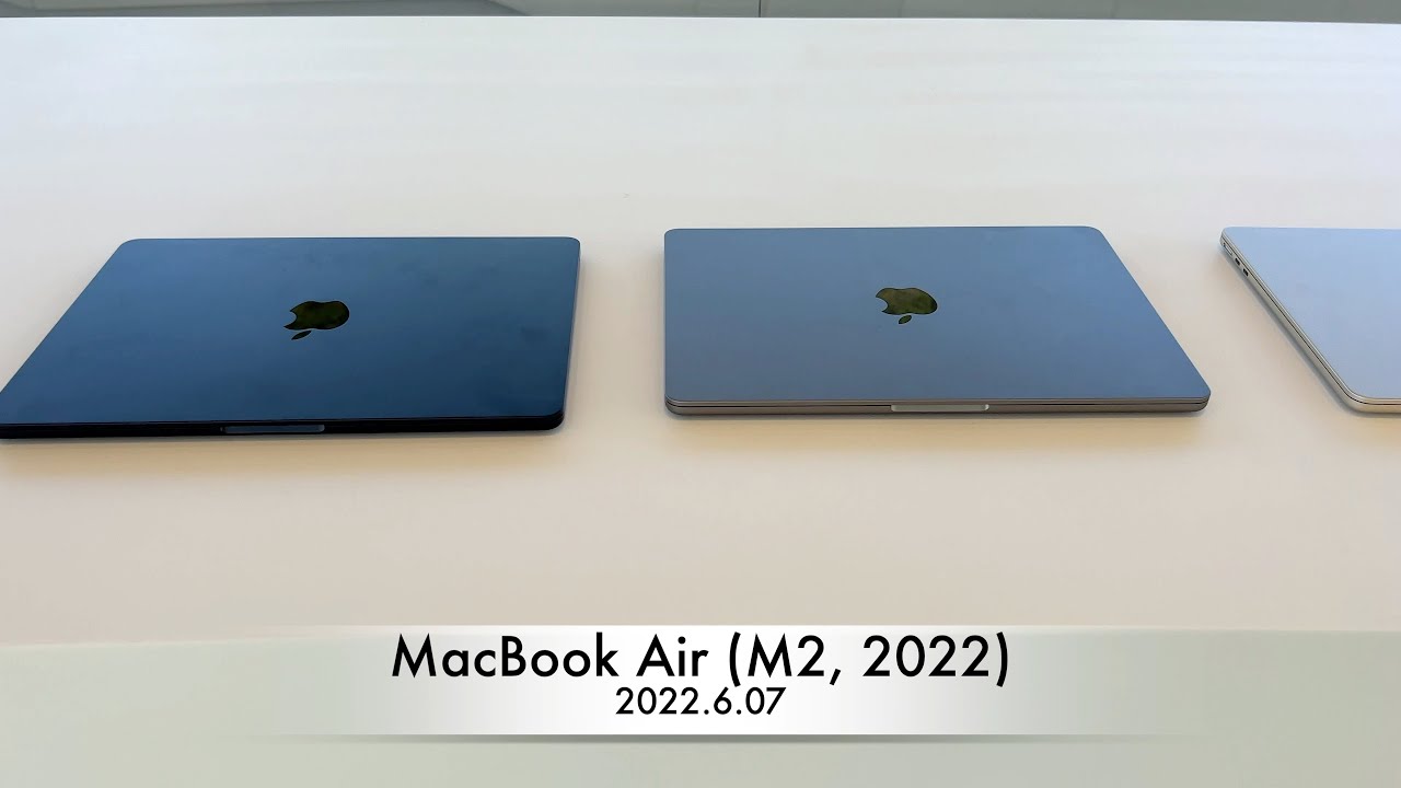 Appleの新型MacBook Air「MacBook Air (M2, 2022)」をチェック - YouTube