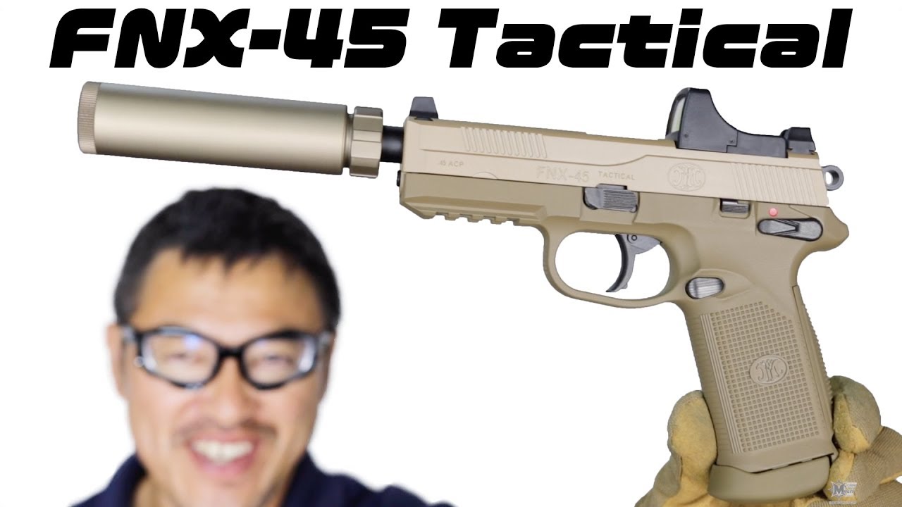 FNX-45 タクティカル ガスブローバック ガスガン 東京マルイ エアガン