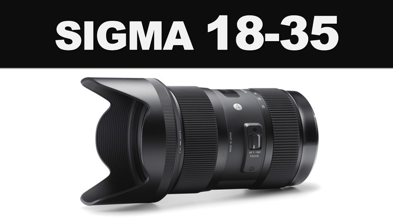 Lente Sigma 18-35mm f/1.8 DC HSM Art para CANON vale a pena
