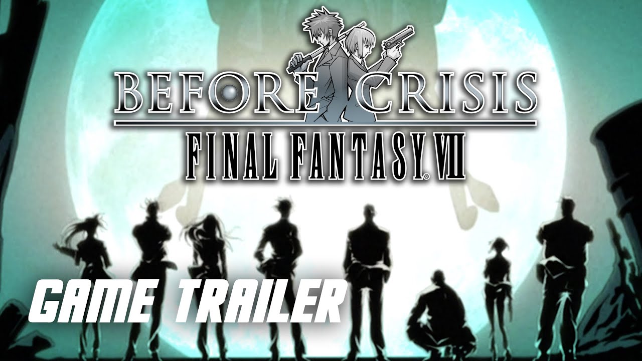 2004 TRAILER Before Crisis: Final Fantasy VII ビフォア クライシス