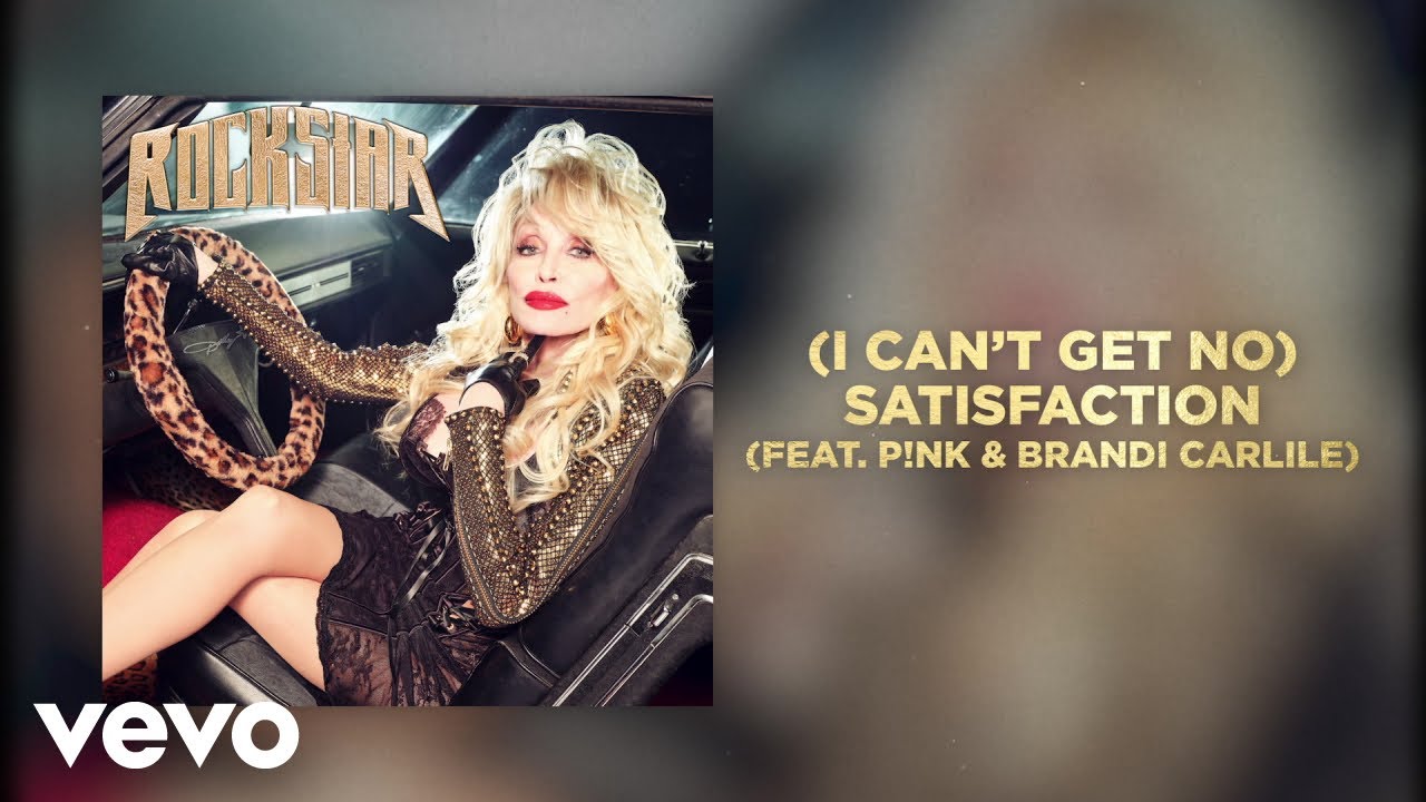 I Can't Get No) Satisfaction (feat. P!nk & Brandi Carlile