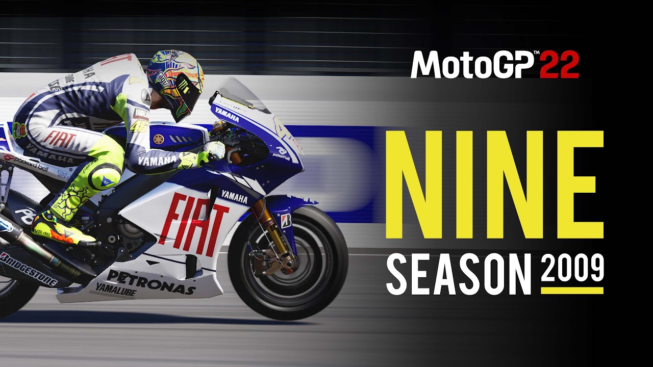 MotoGP™22 - NINE SEASON 2009 - YouTube