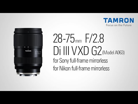 タムロン公式】28-75mm F2.8 G2 (Model A063) プロモーションムービー