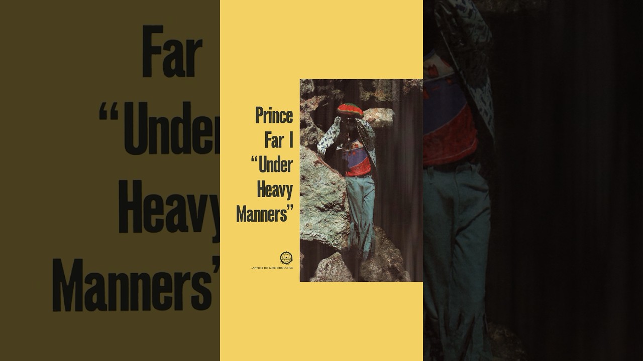 Under Heavy Manners (Expanded Version)' by Prince Far I is