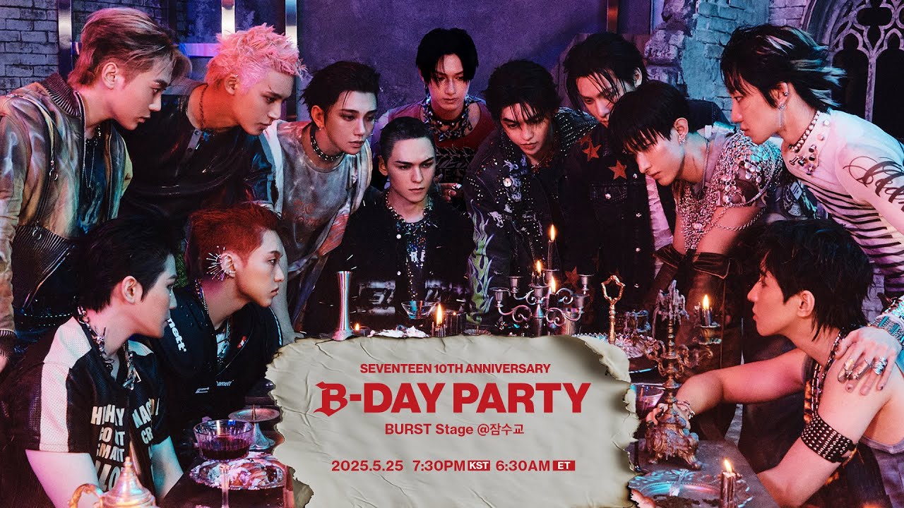 SEVENTEEN (세븐틴) 10TH ANNIVERSARY B-DAY PARTY : BURST Stage