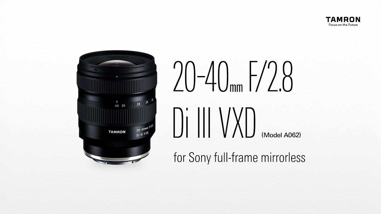 Tamron 20-40mm F2.8 Di III VXD Model A062 - Sony E-mount - Mike's