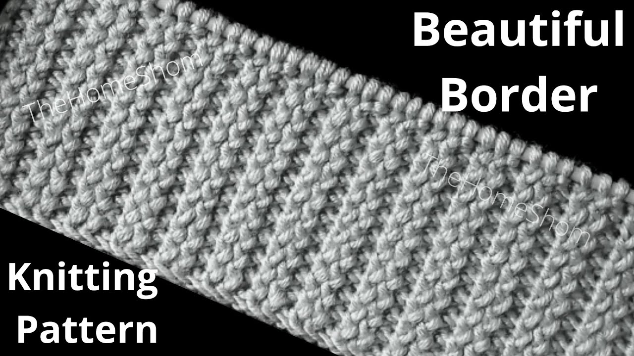 Border knitting stitch patterns for beginners | 2 row repeat
