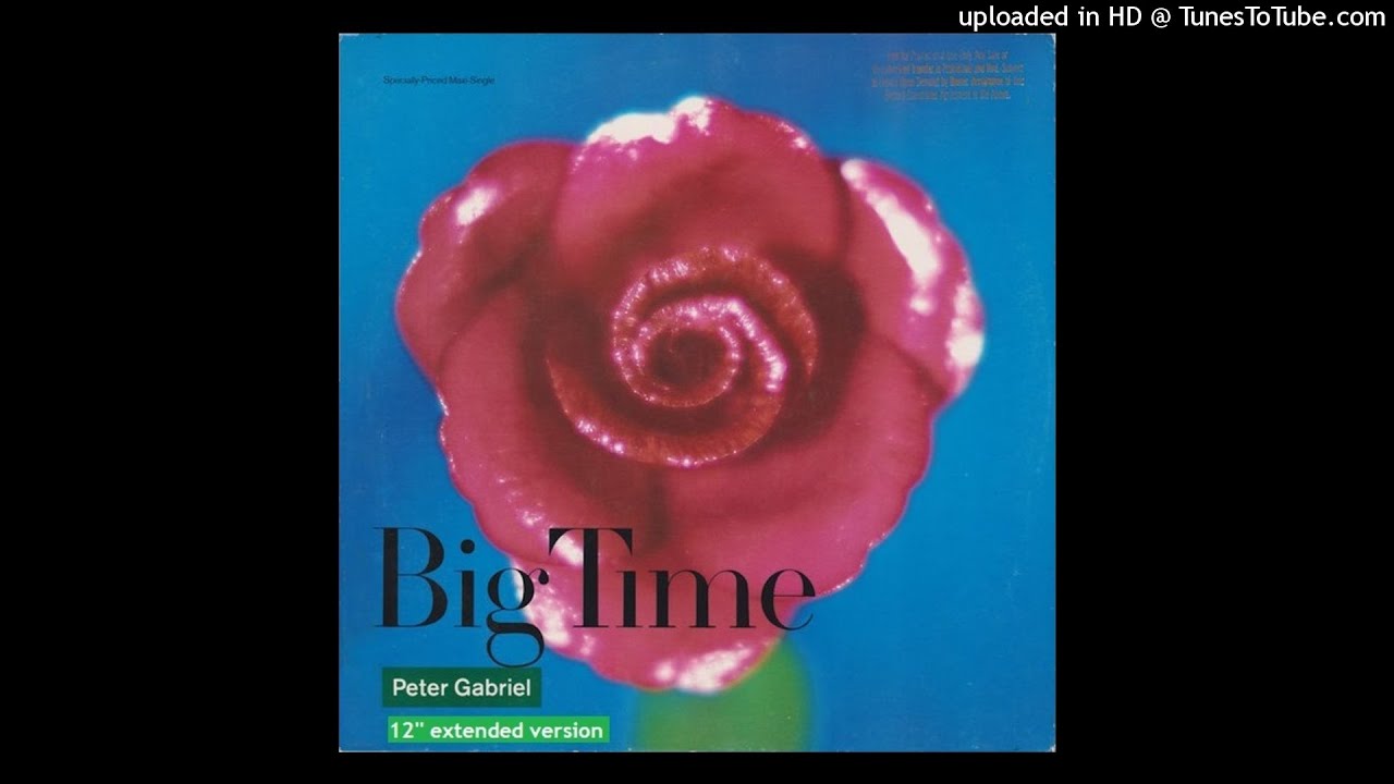 Peter Gabriel - Big Time (12'' Extended Version) - YouTube