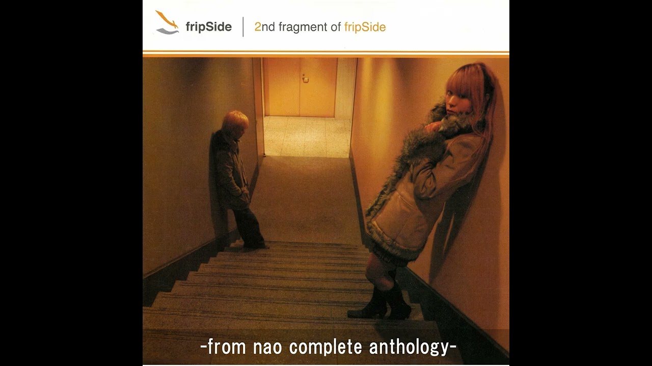 邦楽 fripSide / 2nd fragment of fripSide 2nd fragment of fripSide
