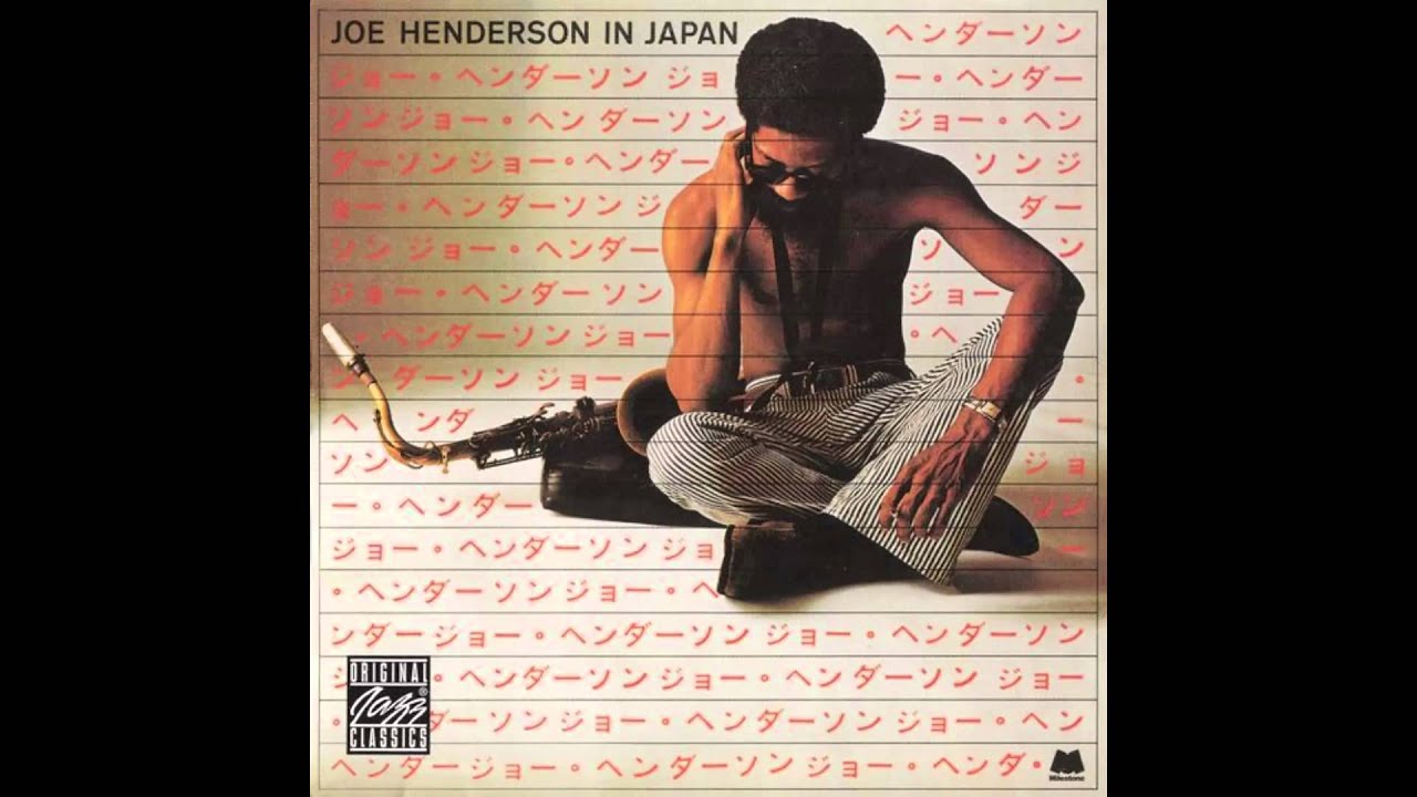 Joe Henderson-Blue Bossa (Tokyo Live 1971) HD - YouTube