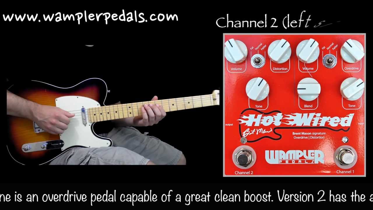 Brent Mason: Hot Wired v2 - Wampler Pedals
