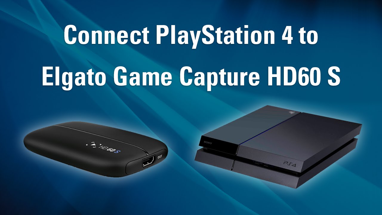 Elgato Game Capture HD60 S Manual and User's Guide – Elgato