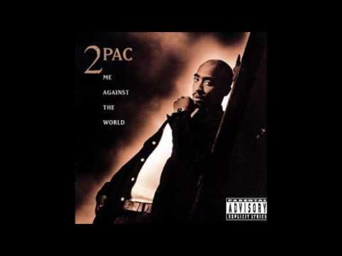 2Pac - Me Against The World - YouTube