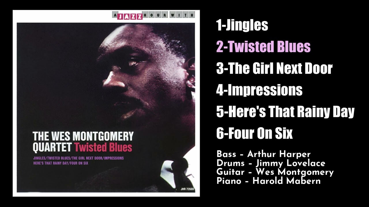 The Wes Montgomery Quartet LIVE ウエス・モンゴメリー [Twisted