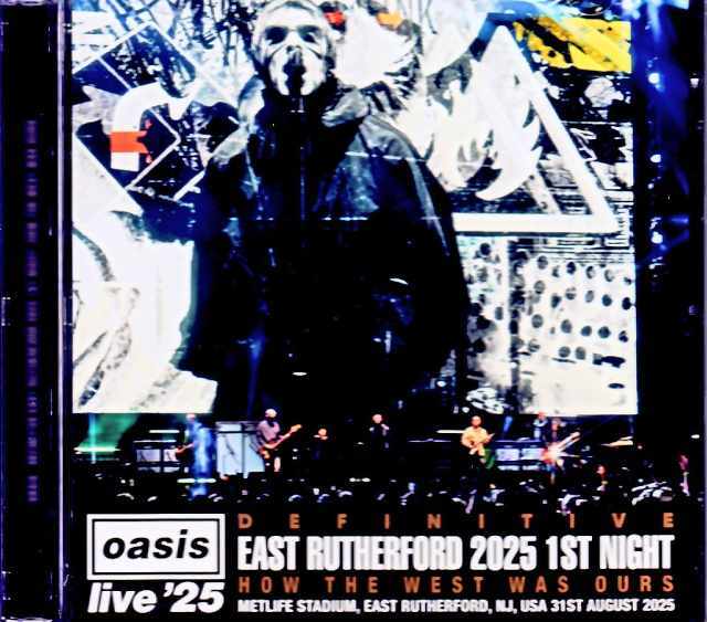 Oasis オアシス/NJ,USA 08.31.2025 Remaster & Remix of Stereo
