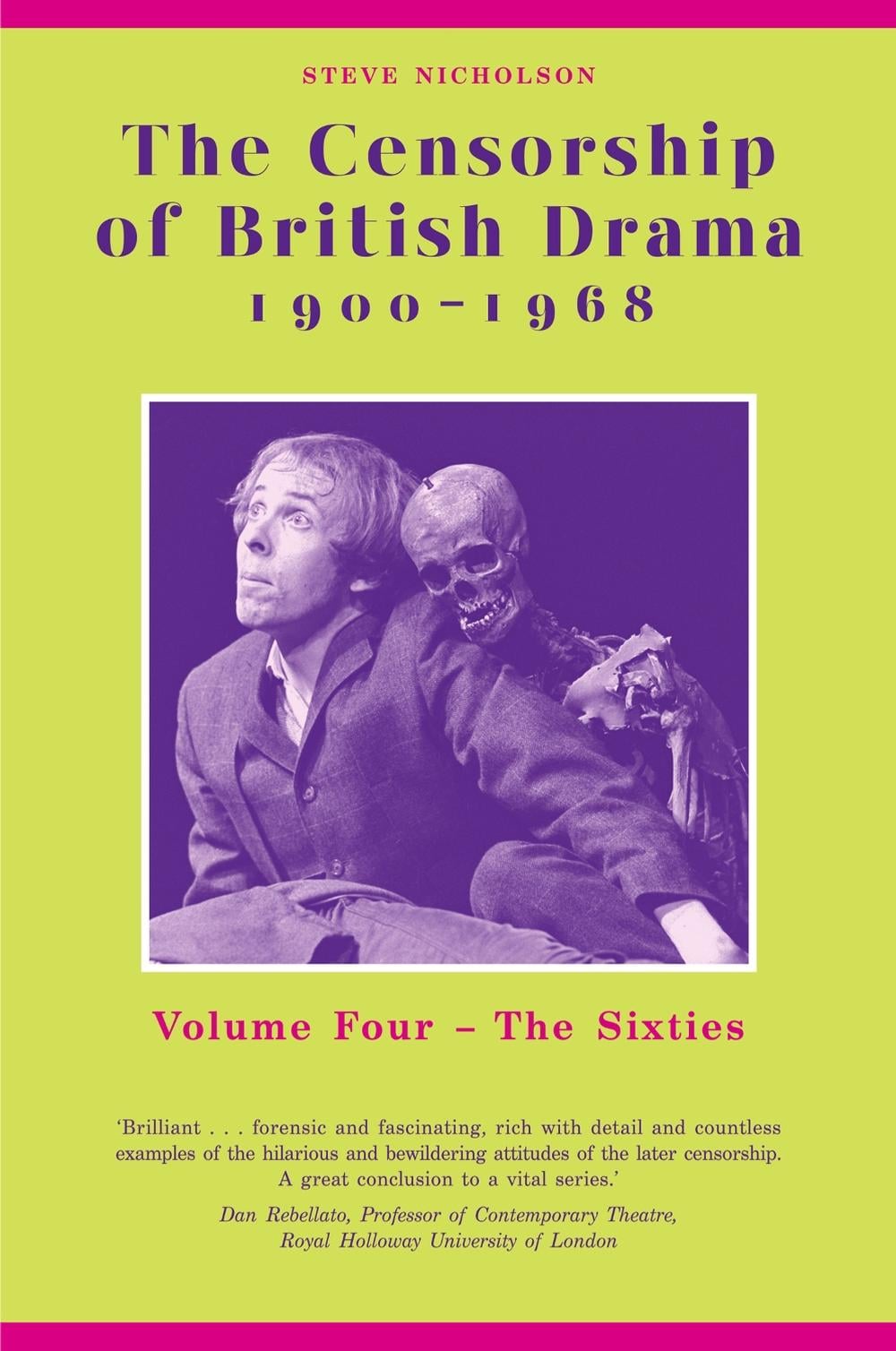 The Censorship of British Drama 1900-1968 Volume 4 by Steve