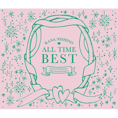 ALL TIME BEST ～Love Collection 15th Anniversary～ : 西野カナ