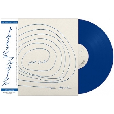 Full Circle (帯付/ブルー・ヴァイナル仕様/アナログレコード) : Tom