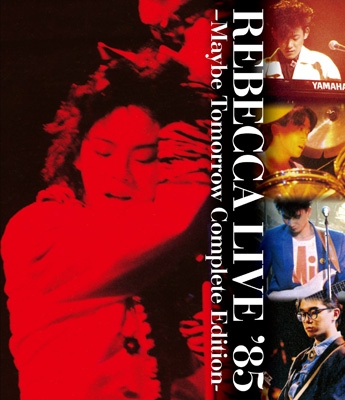 REBECCA LIVE '85 -MAYBE TOMORROW Complete Edition-(Blu-ray