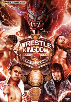 レッスルキングダム14 2020.1.4&1.5 TOKYO DOME : 新日本プロレス