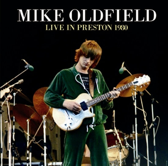マイク・オールドフィールド / 1980年5月 英国プレストン・ギルド