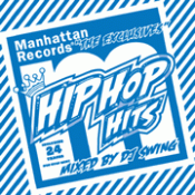 Manhattan Records® “The Exclusives” Hip Hop Hits mixed by DJ SWING