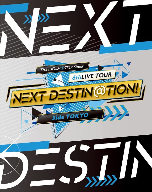 Amazon.co.jp: THE IDOLM@STER SideM 6thLIVE TOUR 〜NEXT DESTIN@TION