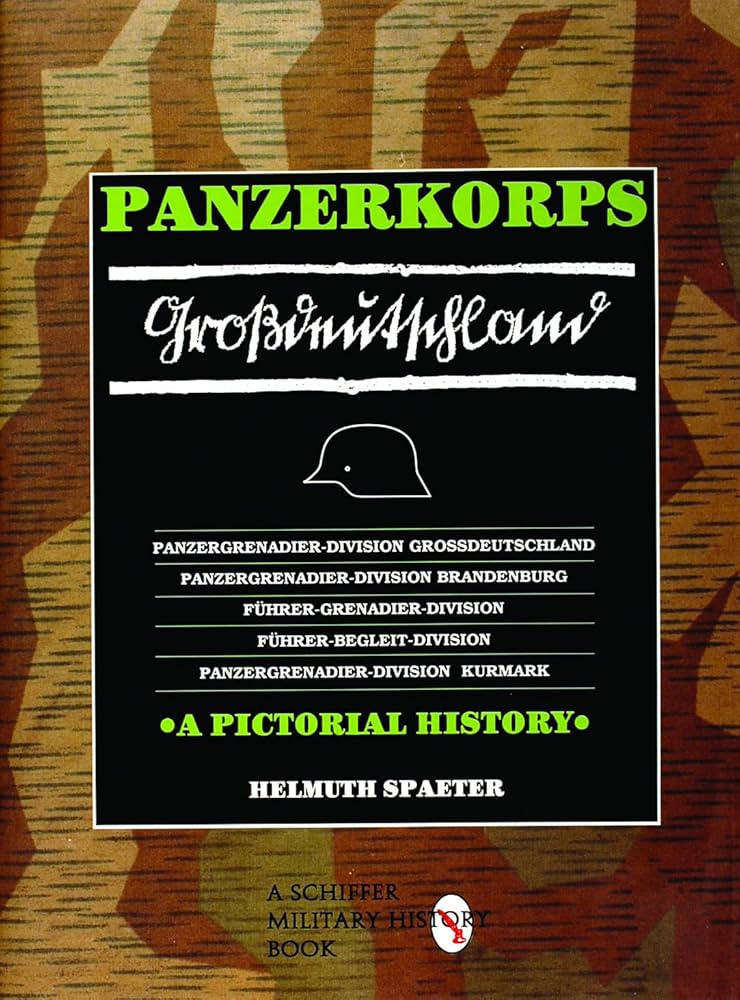 Panzerkorps Grossdeutschland: Spaeter, Helmut: 9780887402456