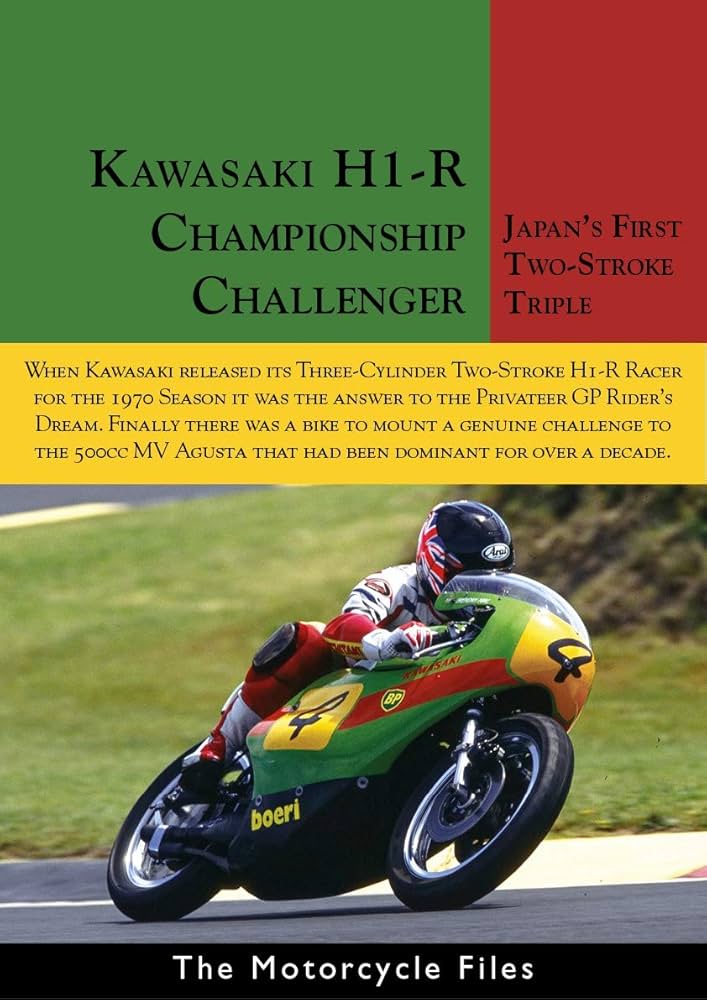 KAWASAKI H1-R - GRAND PRIX CHALLENGER: The First 500cc Two-Stroke