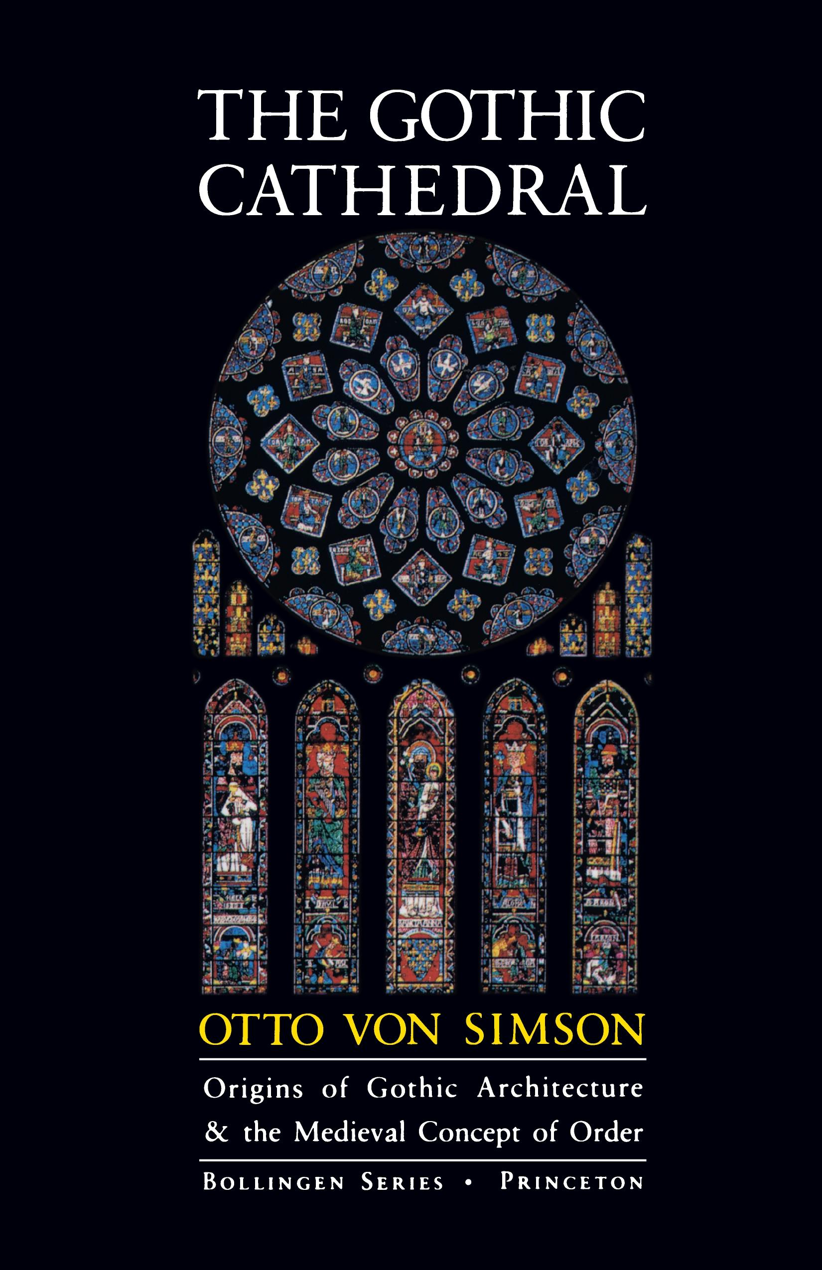 The Gothic Cathedral | Princeton University Press