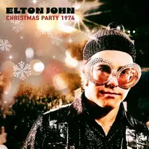 CHRISTMAS PARTY 1974 (CD)/ELTON JOHN/エルトン・ジョン/1974年の