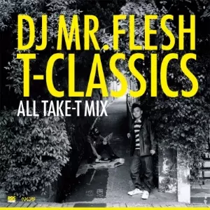 DJ MR.FLESH商品一覧｜HIPHOP / 日本語RAP｜ディスクユニオン